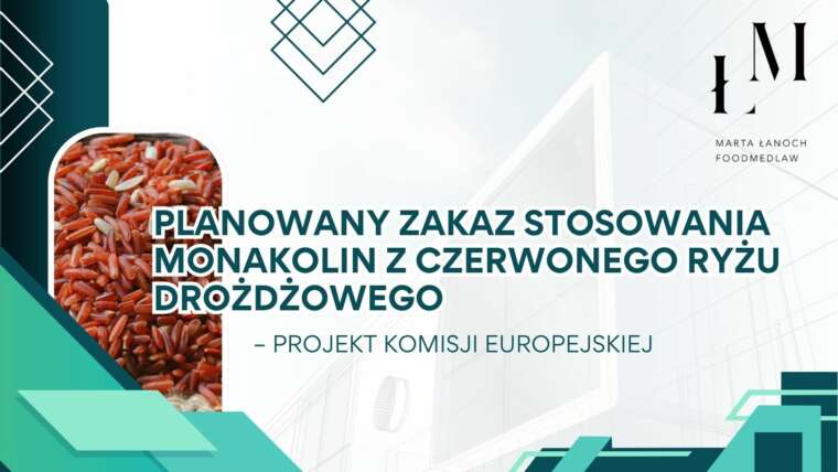 Zakaz stosowania monakolin z czerwonego ryżu drożdżowego – projekt Komisji Europejskiej