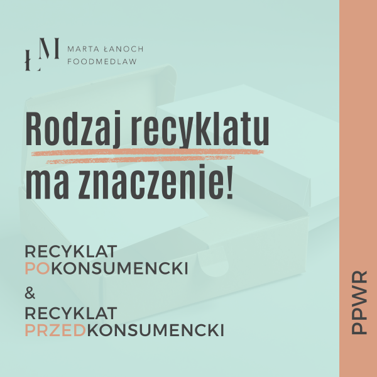 Recyklat pokonsumencki (PCR) i recyklat przedkonsumencki (PIR) – rodzaj recyklatu ma znaczenie! (PPWR)