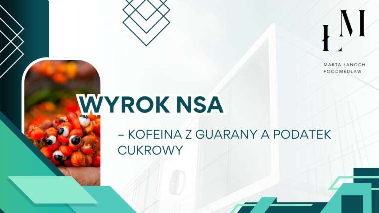 Kofeina z guarany a podatek cukrowy. Wyrok NSA 