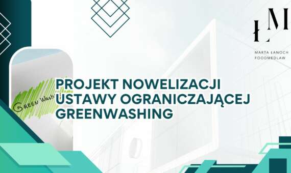 Projekt nowelizacji ustawy ograniczającej greenwashing