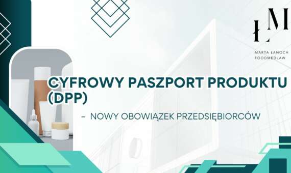 Cyfrowy Paszport Produktu (DPP). Nowy obowiązek przedsiębiorców