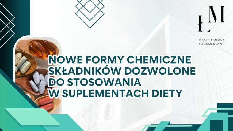 Nowe formy chemiczne składników dozwolone do stosowania w suplementach diety